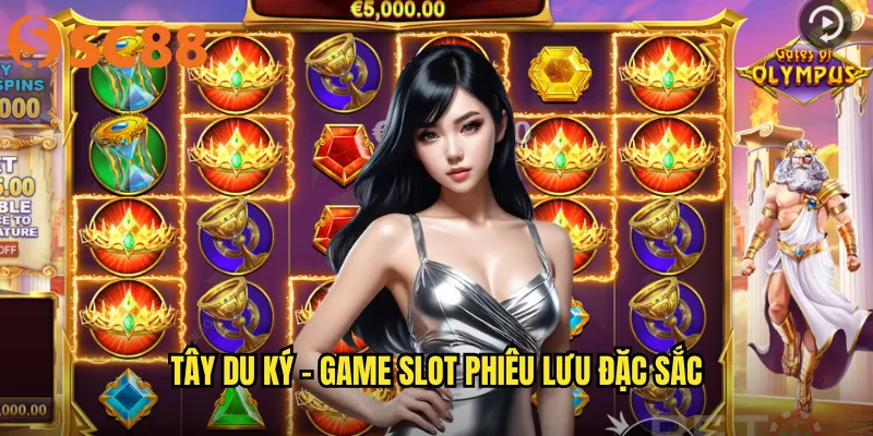 Tây du ký - Game slot phiêu lưu đặc sắc